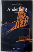 Anderberg – Andreas Schwab – Roman – Offizin – wie neu